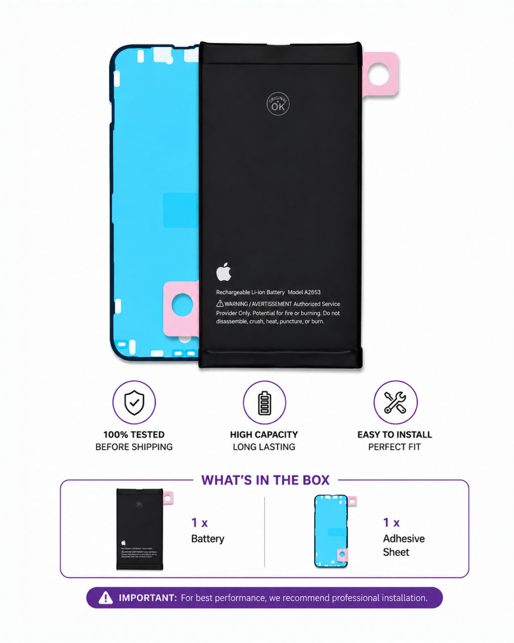 A replacement iPhone battery shown in two views: one with the black battery module and pink adhesive tabs, and one with the bright blue replacement inner plate. Below, feature icons state '100% TESTED BEFORE SHIPPING', 'HIGH CAPACITY LONG LASTING', and 'EASY TO INSTALL PERFECT FIT'.