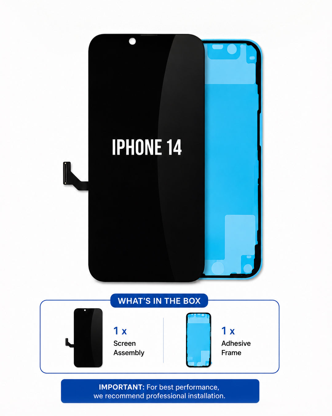 A replacement iPhone 14 screen digitizer and adhesive frame set, showing the black front glass panel with 'IPHONE 14' text and the blue adhesive backing behind it. Below, a box contents graphic lists the included screen assembly and adhesive frame.
