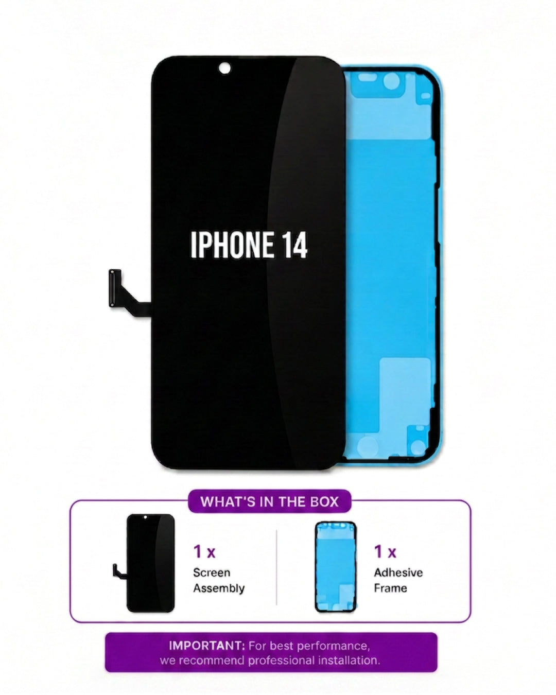 Black replacement screen and adhesive frame set for an iPhone 14, shown on a white background with a 'What's in the box' summary at the bottom.