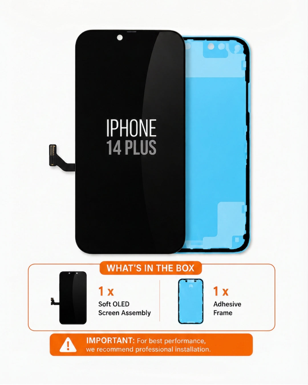 A replacement iPhone 14 Plus LCD screen display assembly with a black front panel and a blue adhesive frame, shown on a white background with an 'What's in the box' summary below.