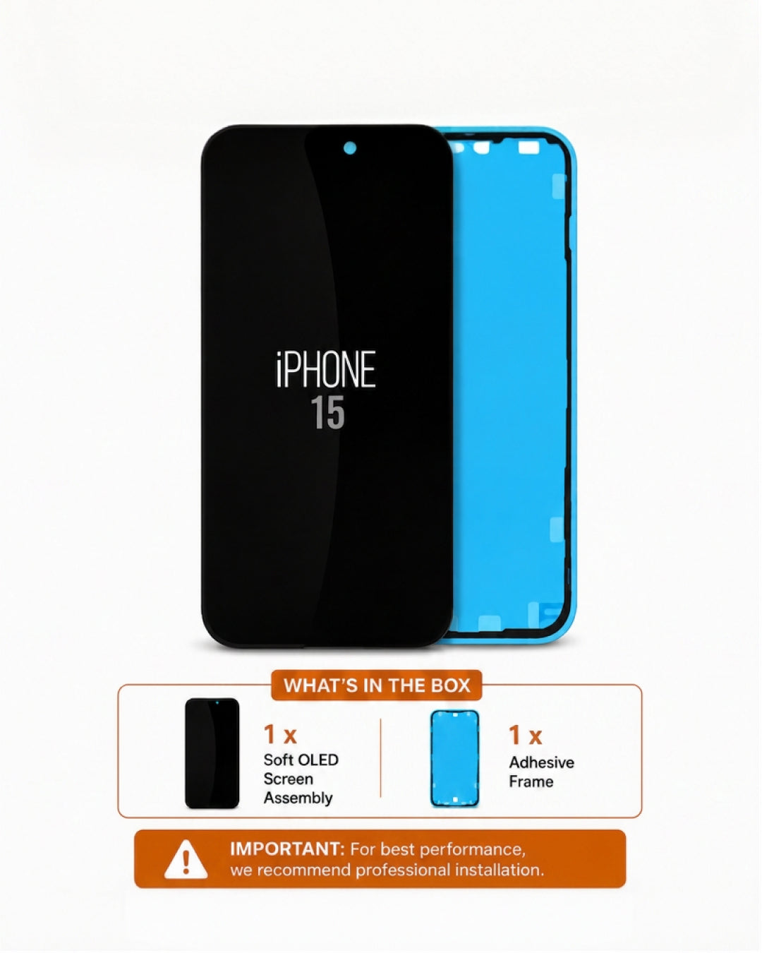 A replacement iPhone 15 screen assembly shown on a white background, with the front glass panel in black and the blue adhesive frame behind it. Below the main product are box contents icons and an orange installation note banner.
