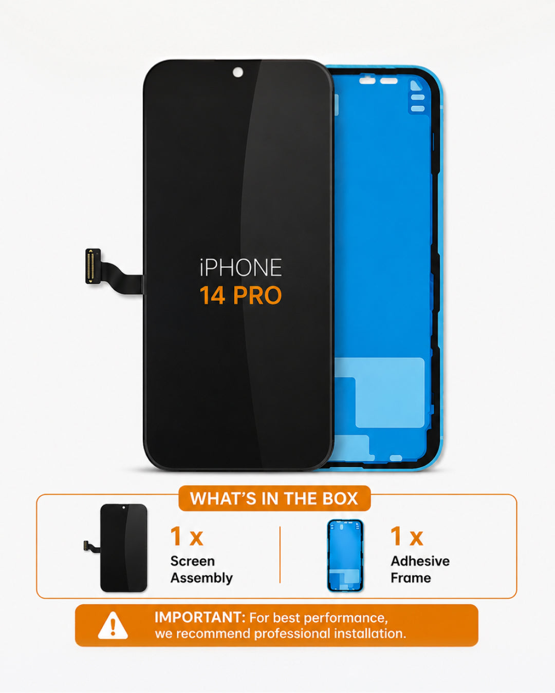 A replacement screen assembly and adhesive frame for an iPhone 14 Pro, shown on a light gray background with an orange 'What's in the box' and installation note banner at the bottom.