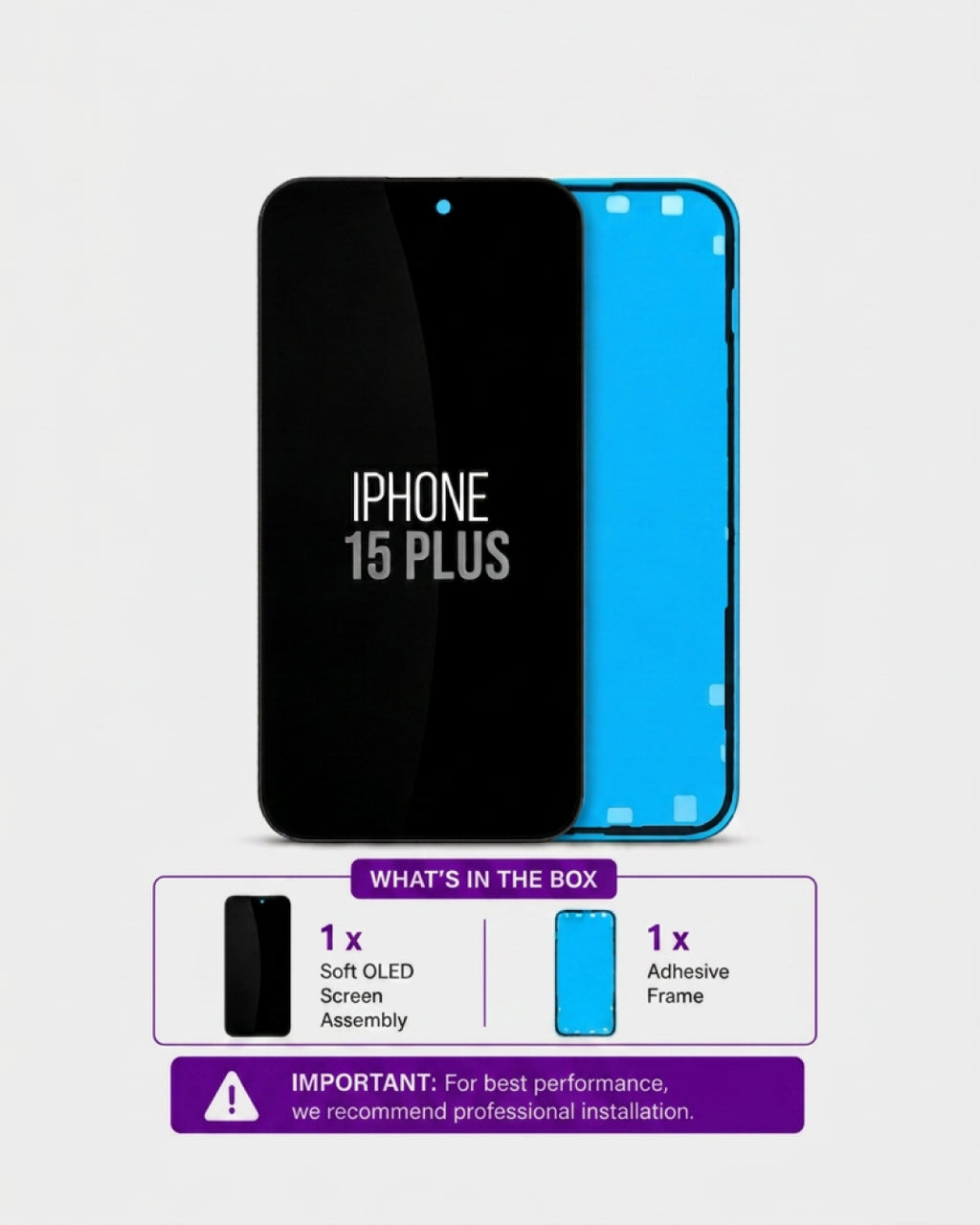 A replacement iPhone 15 Plus screen assembly shown front and back on a light gray background, with a box contents label below indicating 1x soft OLED screen assembly and 1x adhesive frame.