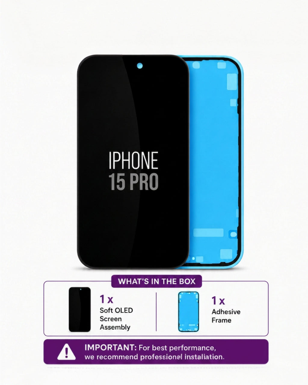 An iPhone 15 Pro screen assembly kit shown on a white background, with the front glass screen panel and the blue adhesive frame behind it. Text on the screen reads 'IPHONE 15 PRO,' and a lower box-style summary lists the included soft OLED screen assembly and adhesive frame.