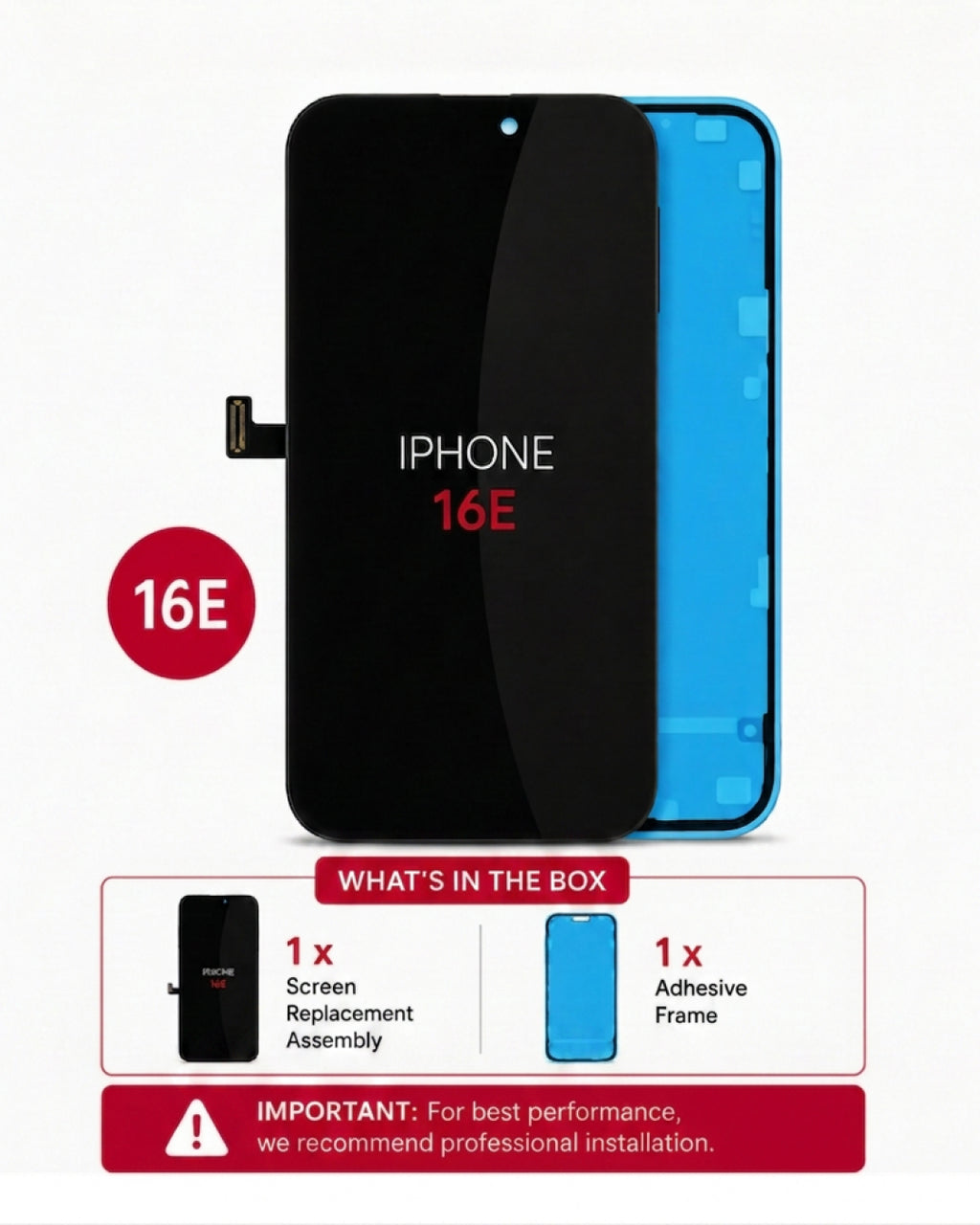 A replacement screen assembly for an iPhone 16E, shown with the black front glass panel in front of a blue adhesive frame, on a white background with an inset box listing what is included.