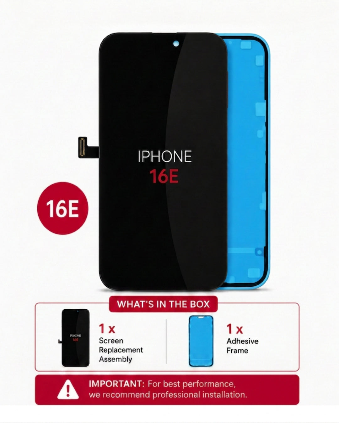A replacement screen assembly for an iPhone 16E, shown with the black front glass panel in front of a blue adhesive frame, on a white background with an inset box listing what is included.