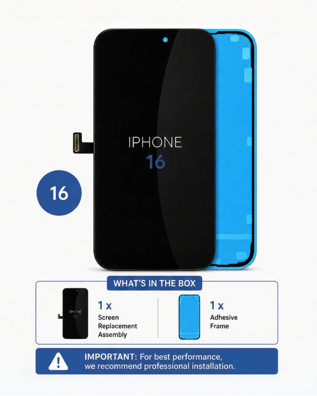 Black replacement screen assembly for an iPhone 16, shown with a blue adhesive frame and a box contents graphic on a white background.