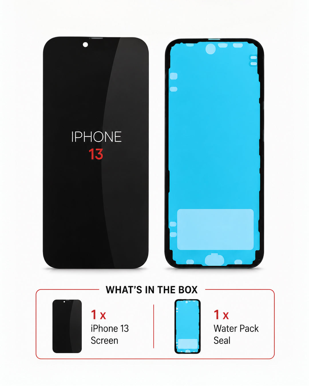 What's included in the box  iTC BASE iPhone 13 LCD replacement screen assembly